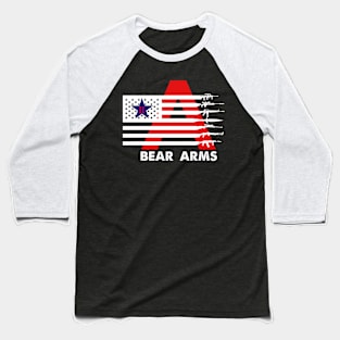 Second Amendment Rights and Gun Ownership BEAR ARMS Baseball T-Shirt